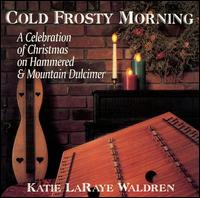 Katie LaRaye Waldren - Cold Frosty Morning lyrics