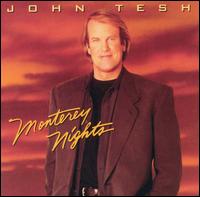 John Tesh - Monterey Nights lyrics