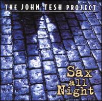 John Tesh - Sax All Night lyrics