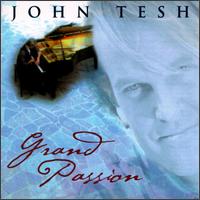 John Tesh - Grand Passion lyrics