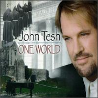 John Tesh - One World lyrics