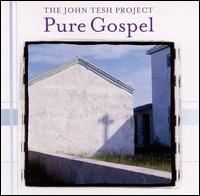 John Tesh - Pure Gospel lyrics