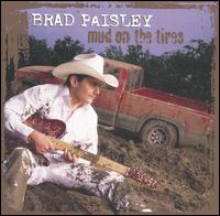 Brad Paisley - Mud on the Tires lyrics