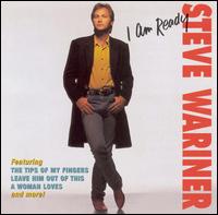 Steve Wariner - I Am Ready lyrics