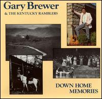 Gary Brewer - Down Home Memories lyrics