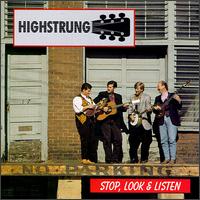 Highstrung - Stop, Look & Listen lyrics