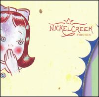 Nickel Creek - This Side lyrics
