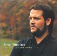 Ernie Thacker - The Chill of Lonesome lyrics