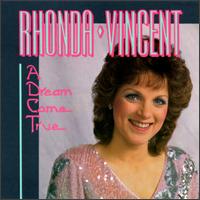 Rhonda Vincent - A Dream Come True lyrics