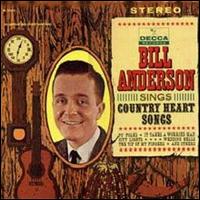 Bill Anderson - Bill Anderson Sings Country Heart Songs lyrics