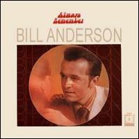 Bill Anderson - Always Remember lyrics