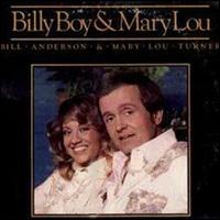 Bill Anderson - Billy Boy & Mary Lou lyrics