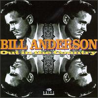 Bill Anderson - Out in the Country lyrics