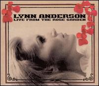 Lynn Anderson - Live from the Rose Garden lyrics