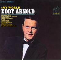 Eddy Arnold - My World lyrics