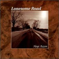 Hoyt Axton - Lonesome Road lyrics