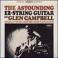 Glen Campbell - The Astounding 12-String Guitar lyrics