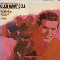 Glen Campbell - The Big Bad Rock Guitar of Glen Campbell lyrics