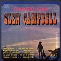 Glen Campbell - Country Soul lyrics