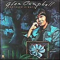 Glen Campbell - Southern Nights lyrics