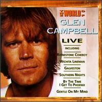 Glen Campbell - The World of Glen Campbell/ Live lyrics