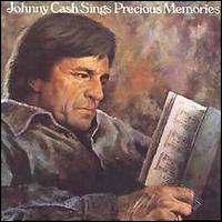 Johnny Cash - Sings Precious Memories lyrics