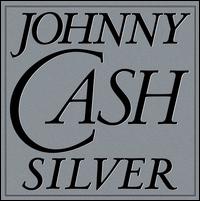 Johnny Cash - Silver lyrics