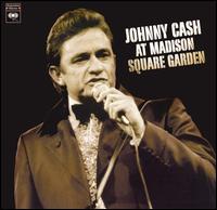 Johnny Cash - At Madison Square Garden [live] lyrics
