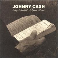 Johnny Cash - My Mother's Hymn Book lyrics