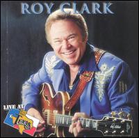 Roy Clark - Live at Billy Bob's Texas lyrics