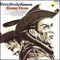 Jimmy Dean - Everybody Knows lyrics