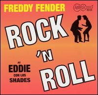 Freddy Fender - Eddie Con los Shades: Rock 'N Roll lyrics