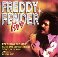 Freddy Fender - Live lyrics