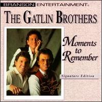 Larry Gatlin - Moments to Remember lyrics