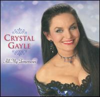 Crystal Gayle - All My Tomorrows lyrics