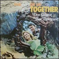 Don Gibson - The 2 of Us Together lyrics