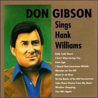 Don Gibson - Sings Hank Williams Sr. lyrics