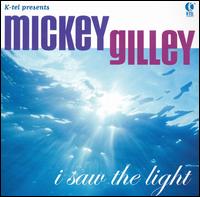Mickey Gilley - I Saw the Light lyrics