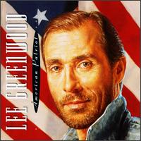 Lee Greenwood - American Patriot lyrics