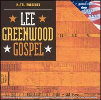 Lee Greenwood - Gospel lyrics