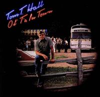 Tom T. Hall - Ol T's in Town lyrics