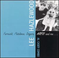 Lee Hazlewood - Farmisht, Flatulence, Origami, ARF!!! and Me... lyrics