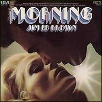 Jim Ed Brown - Morning lyrics