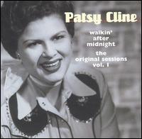 Patsy Cline - Walkin' After Midnight: The Original Sessions lyrics