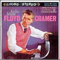 Floyd Cramer - Hello Blues lyrics
