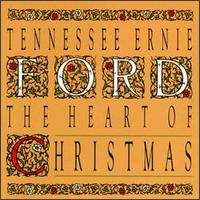 Tennessee Ernie Ford - The Heart of Christmas lyrics
