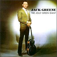 Jack Greene - Jolly Green Giant lyrics