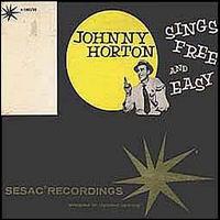 Johnny Horton - Free and Easy Songs lyrics