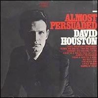 David Houston - Almost Persuaded lyrics