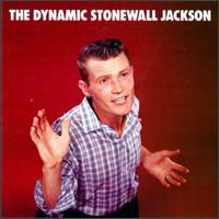Stonewall Jackson - The Dynamic Stonewall Jackson lyrics